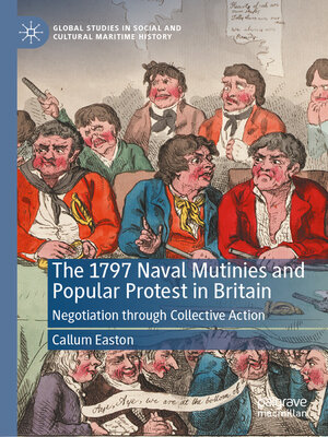cover image of The 1797 Naval Mutinies and Popular Protest in Britain
